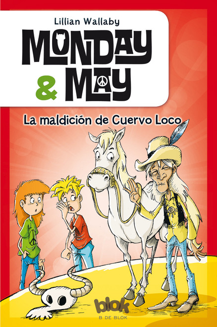 La maldición de Cuervo Loco / Cuervo Loco's Curse (Spanish Edition) by Lillian Wallaby, 9788416075843
