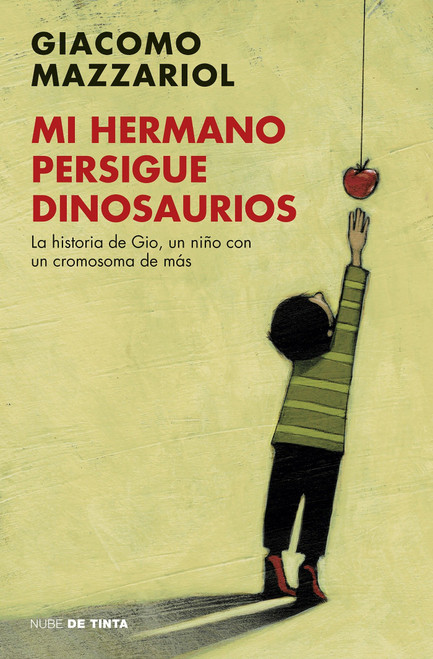 Mi hermano persigue dinosaurios/My Brother Chases Dinosaurs (Spanish Edition) by Giacomo Mazzariol, 9788416588190