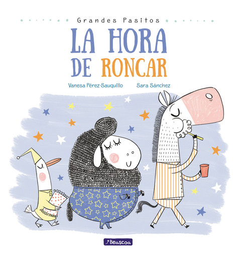 La hora de roncar / Snoring Time (Spanish Edition) by Vanesa Pérez-Sauquillo, Sara Sanchez, 9788448848873