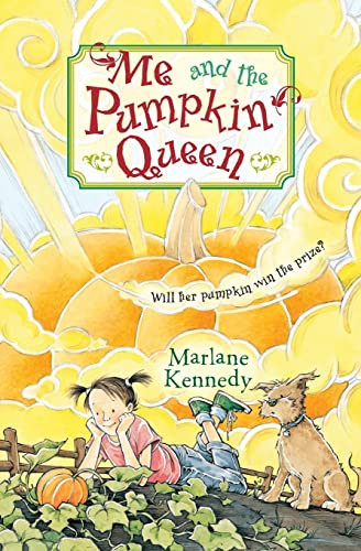 Me and the Pumpkin Queen by Marlane Kennedy, 9780061140242