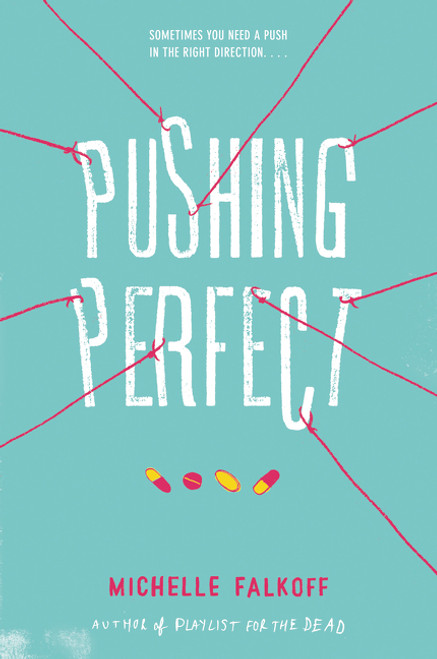 Pushing Perfect - 9780062310545 by Michelle Falkoff, 9780062310545