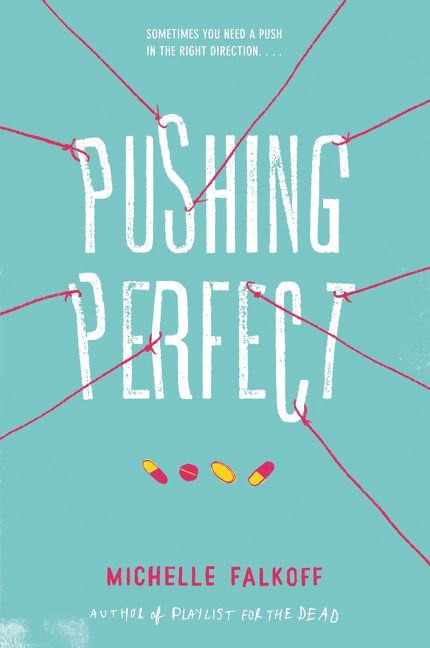 Pushing Perfect - 9780062310545 by Michelle Falkoff, 9780062310545