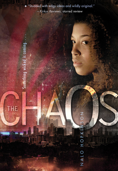 The Chaos by Nalo Hopkinson, 9781442459267