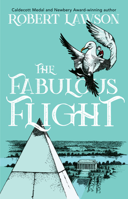 The Fabulous Flight by Robert Lawson, 9780486823324
