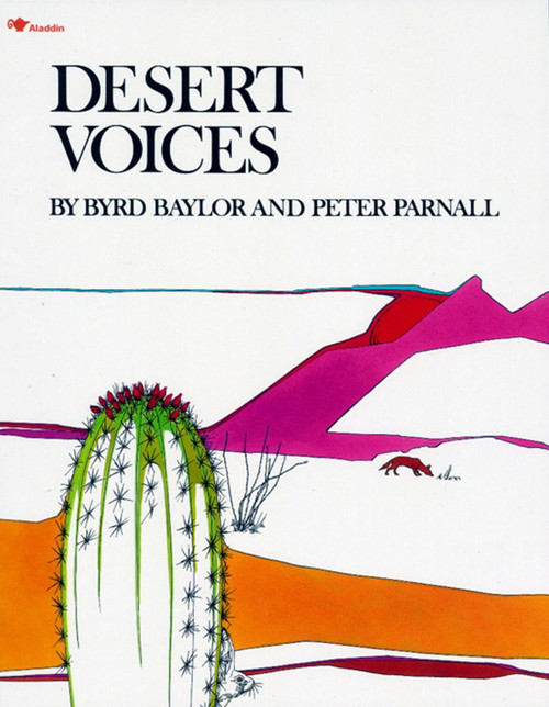 Desert Voices by Byrd Baylor, Peter Parnall, 9780689716911