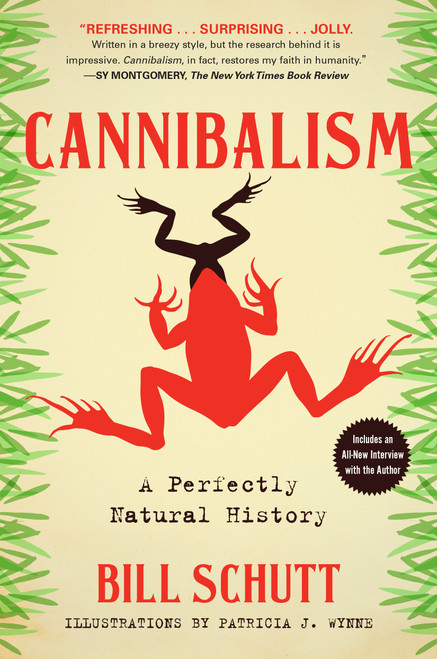 Cannibalism (A Perfectly Natural History) - 9781616207434 by Bill Schutt