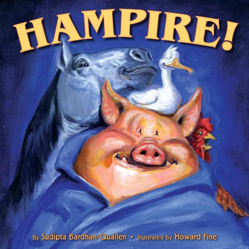 Hampire! by Sudipta Bardhan-Quallen, Howard Fine, 9780061142390