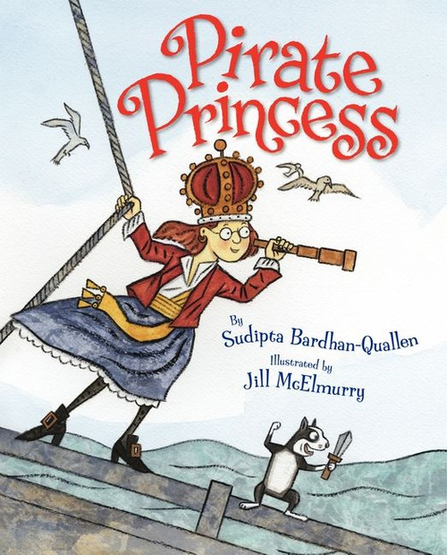 Pirate Princess by Sudipta Bardhan-Quallen, Jill McElmurry, 9780061142420