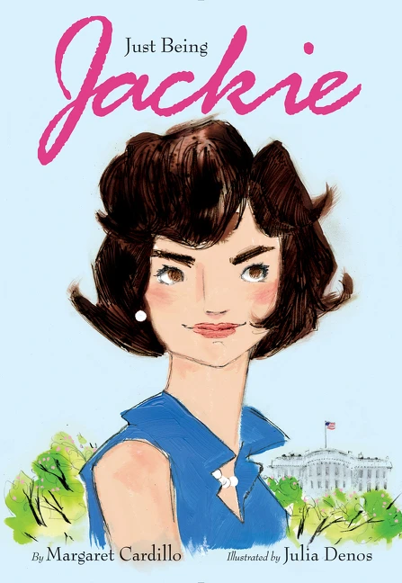 Just Being Jackie by Margaret Cardillo, Julia Denos, 9780062485021