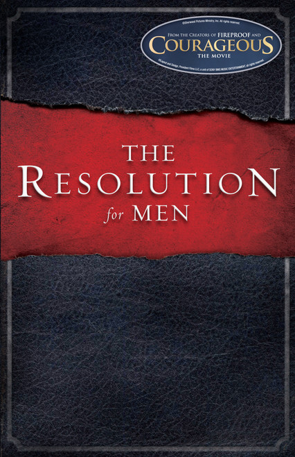 The Resolution for Men by Stephen Kendrick, Alex Kendrick, Randy Alcorn, 9781433671227