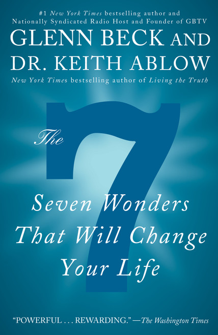 The 7 (Seven Wonders That Will Change Your Life) by Glenn Beck, Keith Ablow, 9781451641530