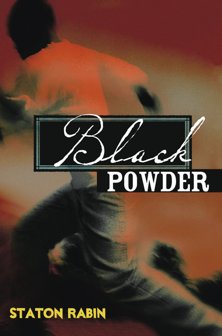 Black Powder by Staton Rabin, 9780689868764
