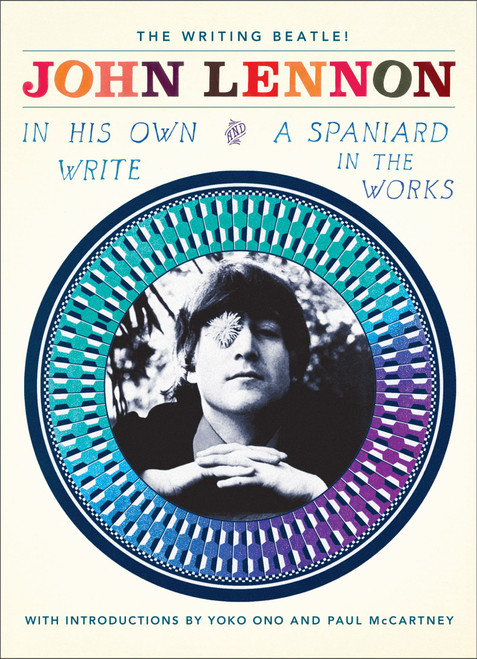 In His Own Write and A Spaniard in the Works by John Lennon, 9781451611014