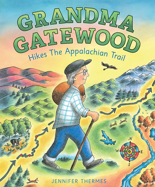 Grandma Gatewood Hikes the Appalachian Trail (A Picture Book Biography) by Jennifer Thermes, 9781419728396