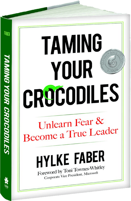 Taming Your Crocodiles (Unlearn Fear & Become a True Leader) by Hylke Faber, 9780486820842