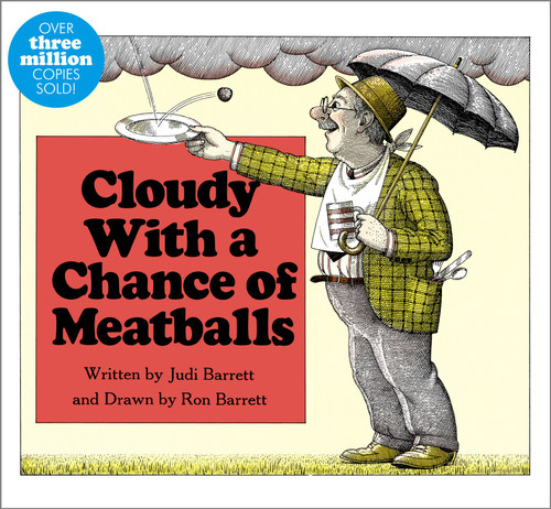 Cloudy With a Chance of Meatballs by Judi Barrett, Ron Barrett, 9781442430235