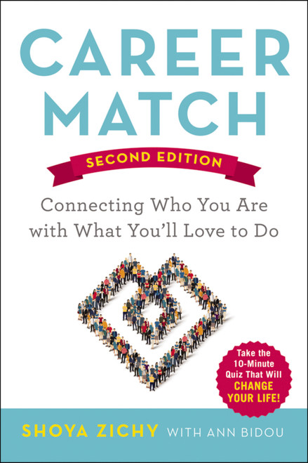 Career Match (Connecting Who You Are with What You'll Love to Do) by Shoya Zichy, Ann Bidou, 9780814438152