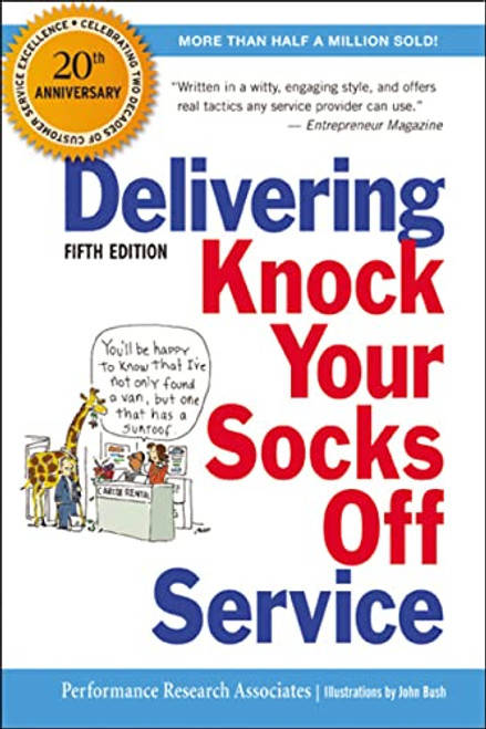 Delivering Knock Your Socks Off Service by Performance Research Associates, John Bush, 9780814417553