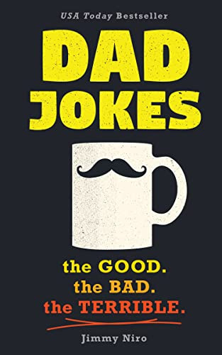 Dad Jokes (Good, Clean Fun for All Ages!) by Jimmy Niro, 9781492675372