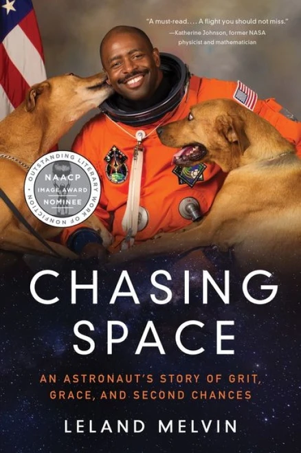 Chasing Space (An Astronaut's Story of Grit, Grace, and Second Chances) - 9780062496737 by Leland Melvin