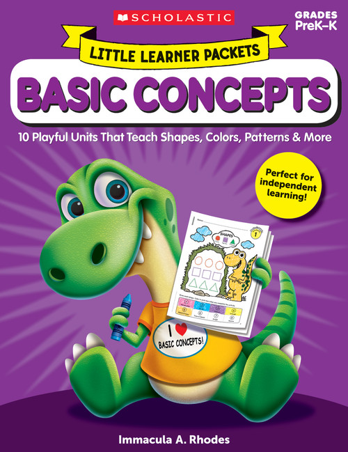 Little Learner Packets: Basic Concepts (10 Playful Units That Teach Shapes, Colors, Patterns & More) by Immacula Rhodes, 9781338230314