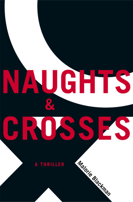 Naughts & Crosses by Malorie Blackman, 9781416900160