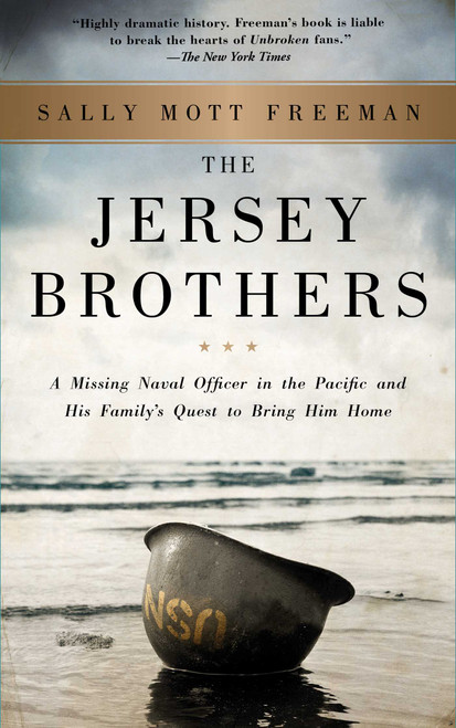 The Jersey Brothers (A Missing Naval Officer in the Pacific and His Family's Quest to Bring Him Home) - 9781501104169 by Sally Mott Freeman, 9781501104169