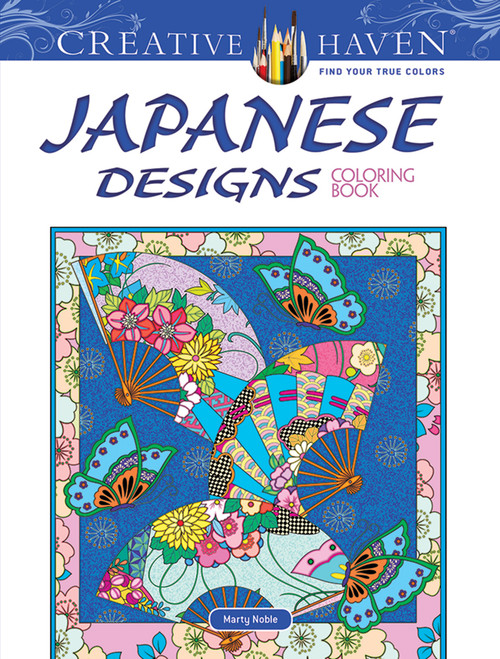 Creative Haven Japanese Designs Coloring Book by Marty Noble, 9780486823485