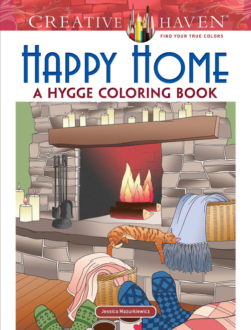 Creative Haven Happy Home (A Hygge Coloring Book) by Jessica Mazurkiewicz, 9780486821634