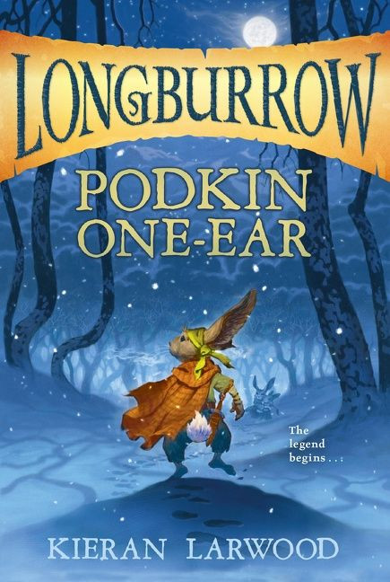 Podkin One-Ear - 9781328498038 by Kieran Larwood, David Wyatt, 9781328498038