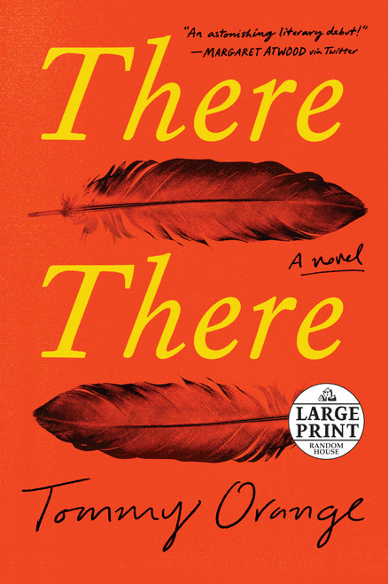 There There (A novel) - 9780525633013 by Tommy Orange, 9780525633013
