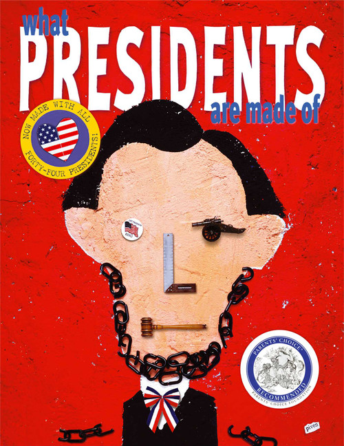 What Presidents Are Made Of by Hanoch Piven, 9781442444331
