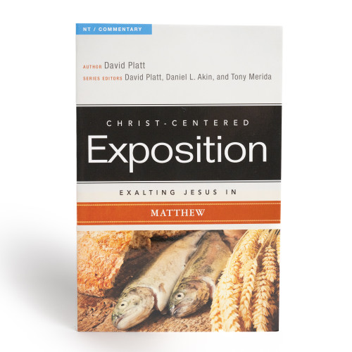 Exalting Jesus in Matthew by David Platt, 9780805496444