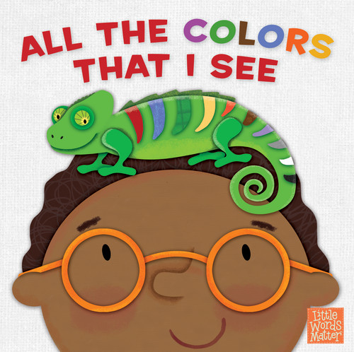 All the Colors That I See by Pamela Kennedy, Holli Conger, B&H Kids Editorial Staff, 9781462794751