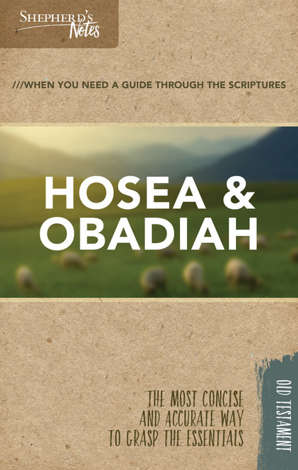 Shepherd's Notes: Hosea, Obadiah by Robert Lintzenich, 9781462766130
