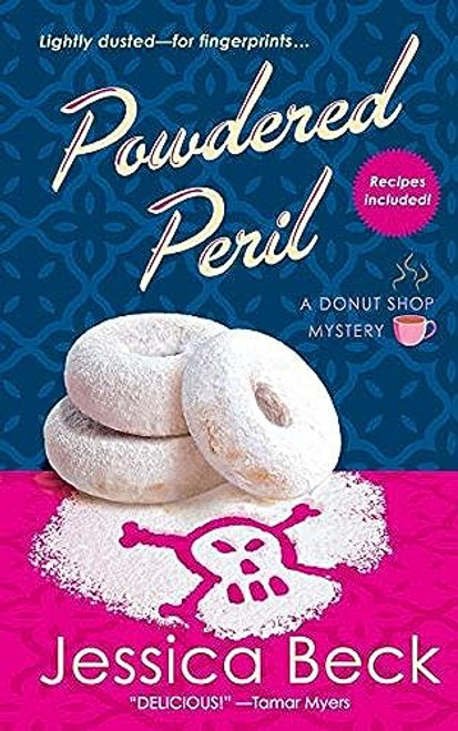 Powdered Peril (A Donut Shop Mystery) by Jessica Beck, 9781250176912