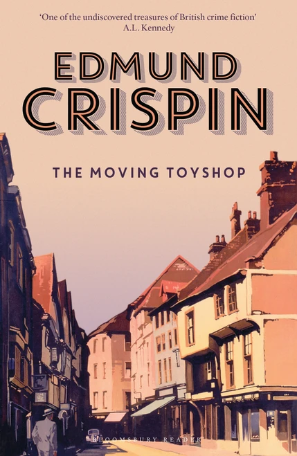 The Moving Toyshop by Edmund Crispin, 9781448216871
