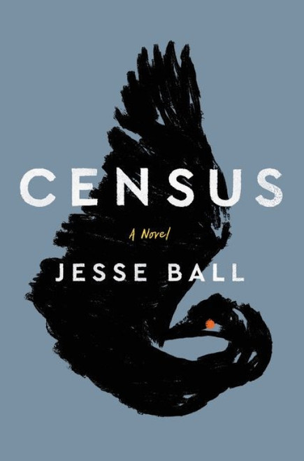 Census by Jesse Ball, 9780062676139