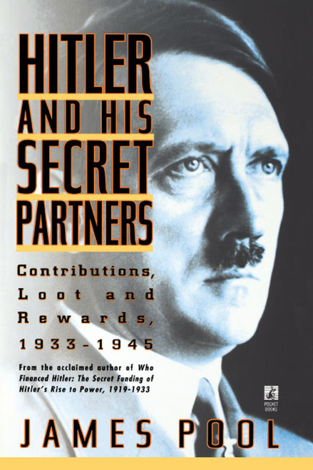 Hitler and His Secret Partners by James Pool, 9780671760823