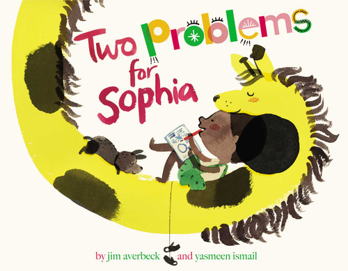 Two Problems for Sophia by Jim Averbeck, Yasmeen Ismail, 9781481477888