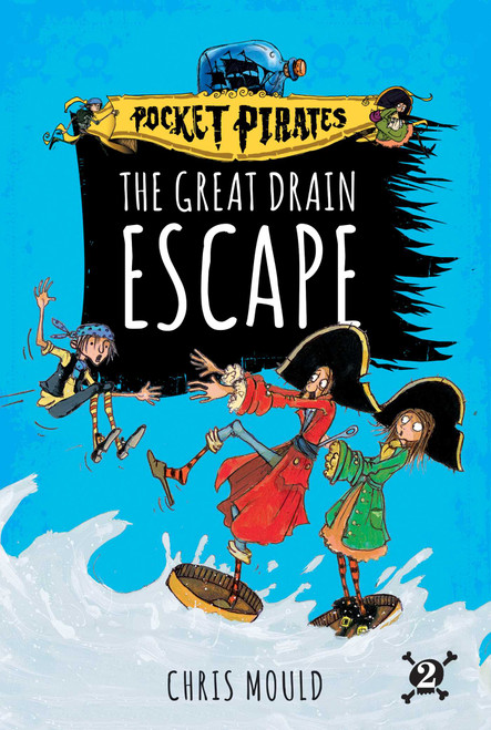 The Great Drain Escape - 9781481491181 by Chris Mould, Chris Mould, 9781481491181