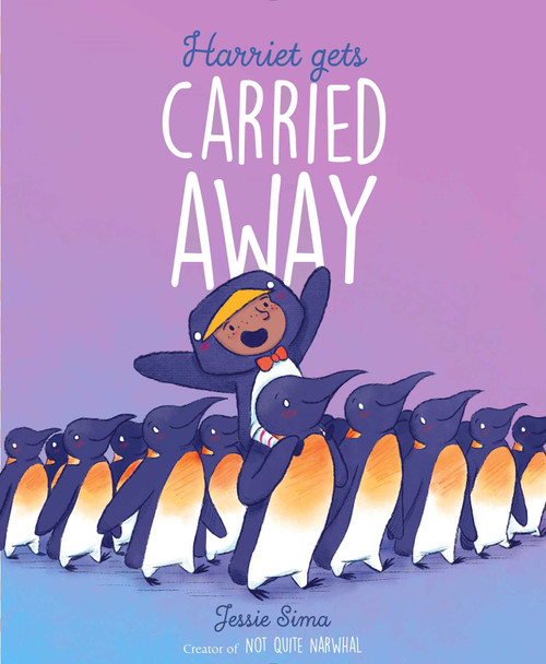 Harriet Gets Carried Away by Jessie Sima, Jessie Sima, 9781481469111