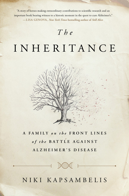 The Inheritance (A Family on the Front Lines of the Battle Against Alzheimer's Disease) - 9781451697322 by Niki Kapsambelis