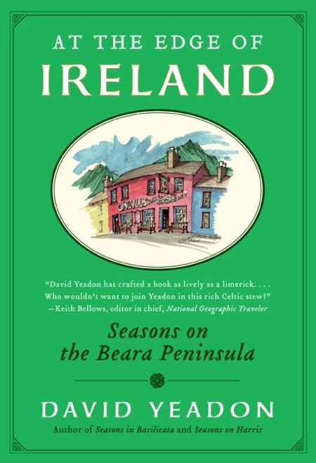 At the Edge of Ireland (Seasons on the Beara Peninsula) by David Yeadon, 9780061151279