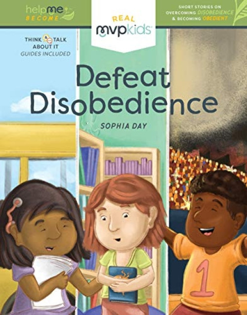 Defeat Disobedience (Becoming Obedient & Overcoming Disobedience) - 9781642047905 by Sophia Day, Kayla Pearson, Timothy Zowada