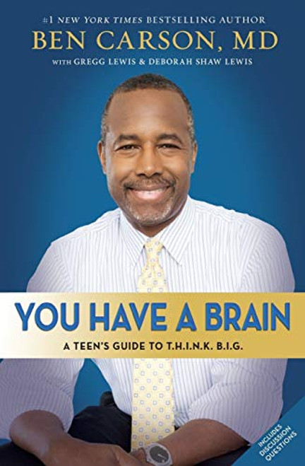 You Have a Brain (A Teen's Guide to T.H.I.N.K. B.I.G.) - 9780310749929, 9780310749929