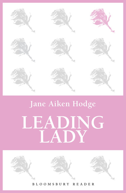 Leading Lady by Jane Aiken Hodge, 9781448213627