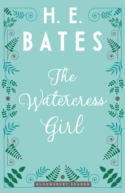 The Watercress Girl by H.E. Bates, 9781448216512