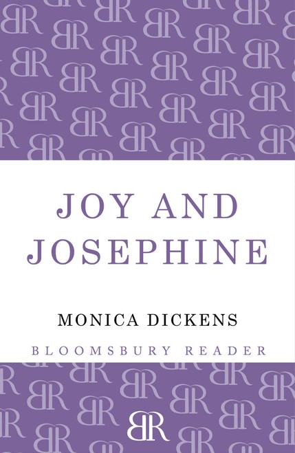 Joy and Josephine by Monica Dickens, 9781448206667