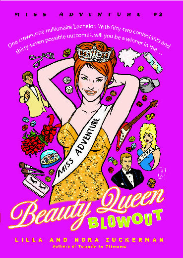 Beauty Queen Blowout (Miss Adventure #2) by Lilla Zuckerman, Nora Zuckerman, 9780743238465